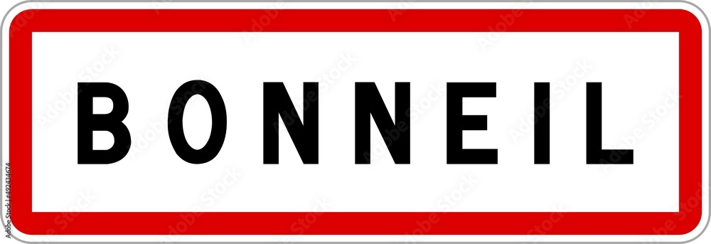 Panneau entrée ville agglomération Bonneil / Town entrance sign Bonneil Panneau entrée ville agglomération Bonneil / Town entrance sign Bonneil