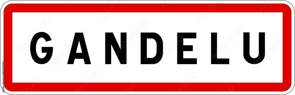 Panneau entrée ville agglomération Gandelu / Town entrance sign Gandelu Panneau entrée ville agglomération Gandelu / Town entrance sign Gandelu