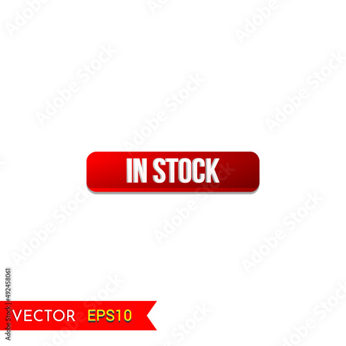 In stock vector icon or In stock Ui button
