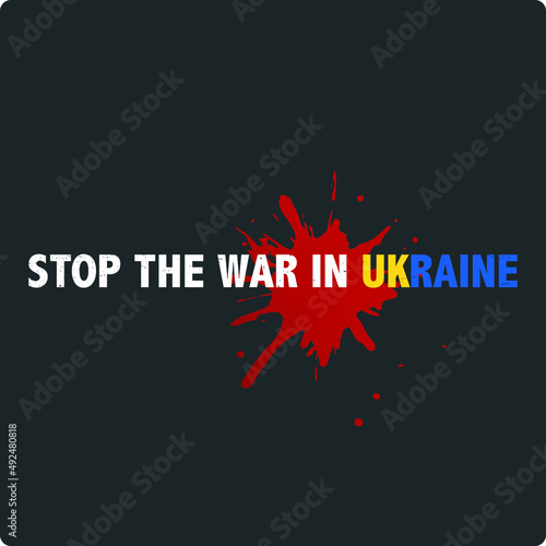 T-shirt poster vector design. Stop The War. Save Ukraine. I Stand With Ukraine. Solidarity with Ukraine. Ukrainian lives matter.