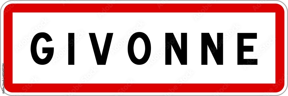 Panneau entrée ville agglomération Givonne / Town entrance sign Givonne Panneau entrée ville agglomération Givonne / Town entrance sign Givonne