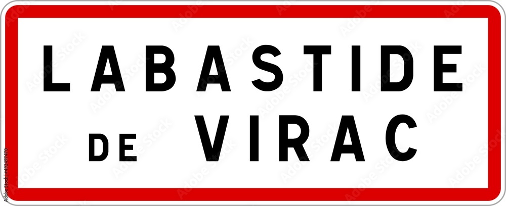 Panneau entrée ville agglomération Labastide-de-Virac / Town entrance sign Labastide-de-Virac