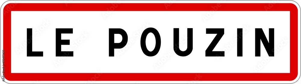 Panneau entrée ville agglomération Le Pouzin / Town entrance sign Le Pouzin Panneau entrée ville agglomération Le Pouzin / Town entrance sign Le Pouzin
