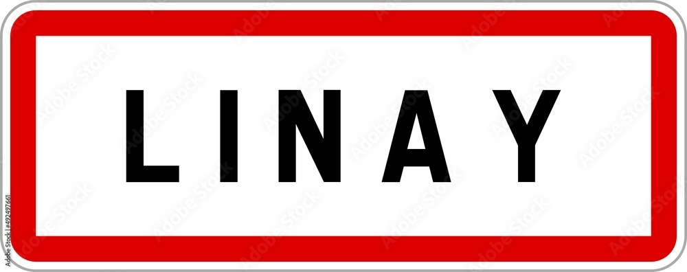 Panneau entrée ville agglomération Linay / Town entrance sign Linay Panneau entrée ville agglomération Linay / Town entrance sign Linay