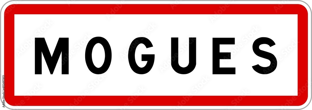 Panneau entrée ville agglomération Mogues / Town entrance sign Mogues Panneau entrée ville agglomération Mogues / Town entrance sign Mogues