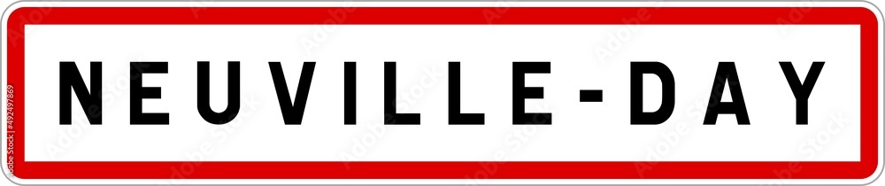Panneau entrée ville agglomération Neuville-Day / Town entrance sign Neuville-Day Panneau entrée ville agglomération Neuville-Day / Town entrance sign Neuville-Day