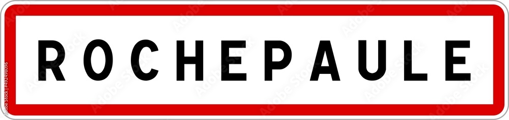 Panneau entrée ville agglomération Rochepaule / Town entrance sign Rochepaule Panneau entrée ville agglomération Rochepaule / Town entrance sign Rochepaule