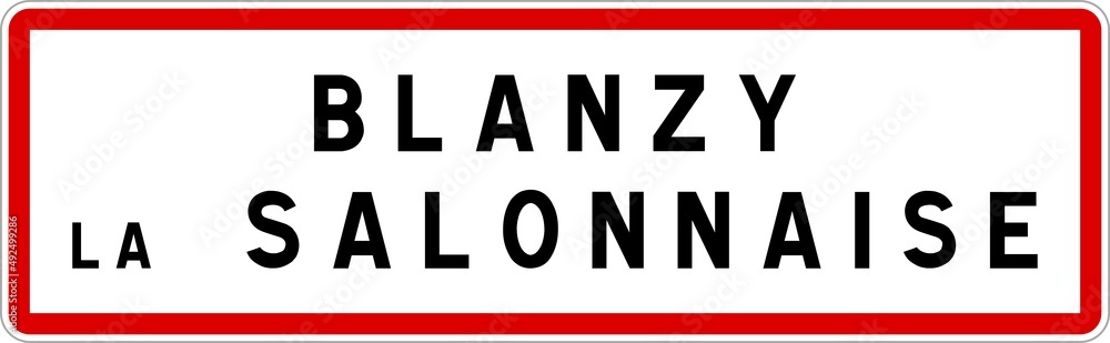 Panneau entrée ville agglomération Blanzy-la-Salonnaise / Town entrance sign Blanzy-la-Salonnaise Panneau entrée ville agglomération Blanzy-la-Salonnaise / Town entrance sign Blanzy-la-Salonnaise