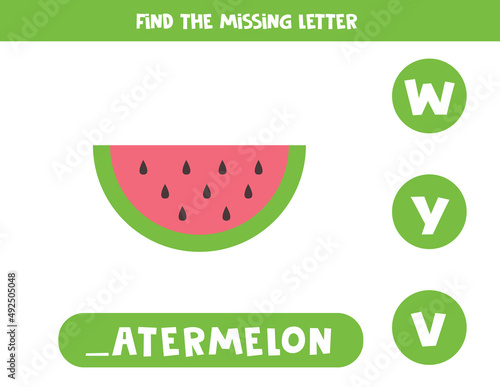 Find missing letter with fresh watermelon slice. Spelling worksheet.