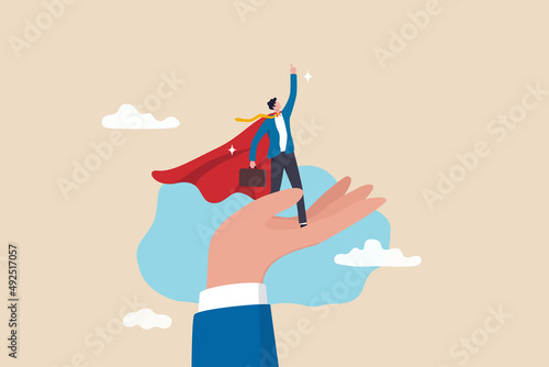 Support or encouragement or promote to be leader, help to succeed in work, assist to new career opportunity, leadership or business growth concept, confidence businessman super hero in supported hand.