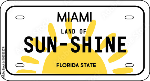 MIAMI LAND OF SUNSHINE, retro plate design, slogan graphic for t-shirt, vector
