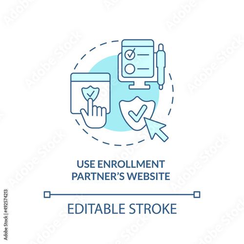 Use enrollment partner website turquoise concept icon. Applying for insurance way abstract idea thin line illustration. Isolated outline drawing. Editable stroke. Arial, Myriad Pro-Bold fonts used