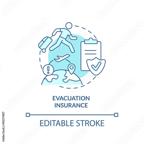 Evacuation insurance turquoise concept icon. Types of travel financial protection abstract idea thin line illustration. Isolated outline drawing. Editable stroke. Arial, Myriad Pro-Bold fonts used