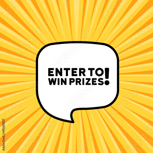 Speech bubble with Enter to win prizes text. Boom retro comic style. Pop art style. Vector line icon for Business and Advertising