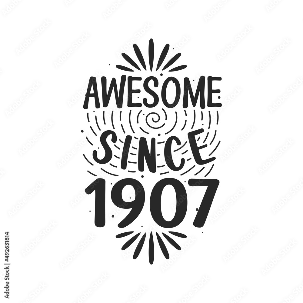 Fototapeta premium Born in 1907 Vintage Retro Birthday, Awesome since 1907