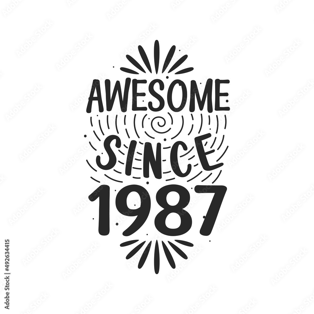 Obraz premium Born in 1987 Vintage Retro Birthday, Awesome since 1987