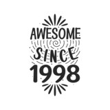 Born in 1998 Vintage Retro Birthday, Awesome since 1998