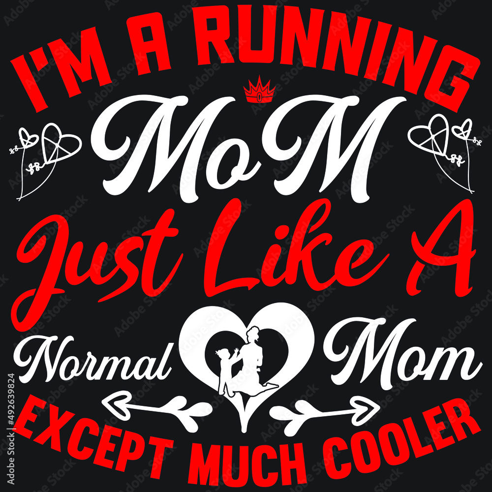 i’m a running mom just like a normal mom except much cooler