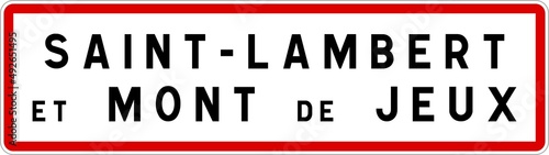Panneau entrée ville agglomération Saint-Lambert-et-Mont-de-Jeux / Town entrance sign Saint-Lambert-et-Mont-de-Jeux