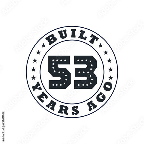 53 years birthday celebration, Built 53 years ago