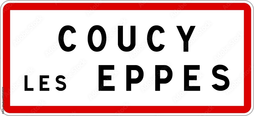 Panneau entrée ville agglomération Coucy-lès-Eppes / Town entrance sign Coucy-lès-Eppes