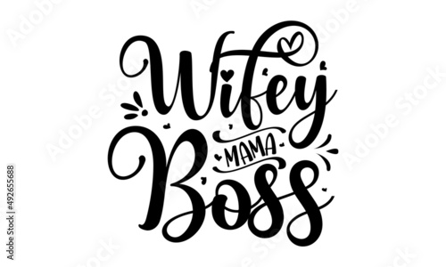 Wifey-mama-boss  Design templates for round keychain  calligraphy  campfire  logo  design for key chains  camps  recreation  Hiking  travel  Vector quotes