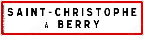 Panneau entrée ville agglomération Saint-Christophe-à-Berry / Town entrance sign Saint-Christophe-à-Berry
