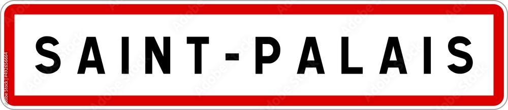 Panneau entrée ville agglomération Saint-Palais / Town entrance sign Saint-Palais Panneau entrée ville agglomération Saint-Palais / Town entrance sign Saint-Palais