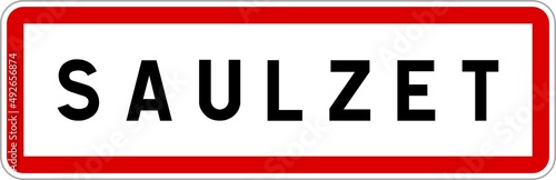 Panneau entrée ville agglomération Saulzet / Town entrance sign Saulzet