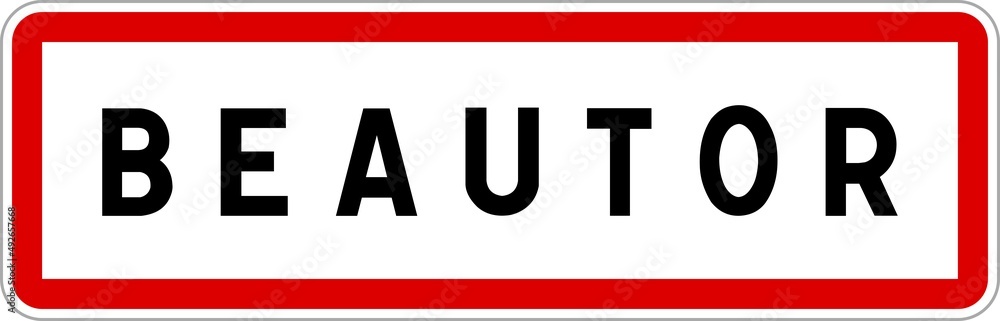 Panneau entrée ville agglomération Beautor / Town entrance sign Beautor Panneau entrée ville agglomération Beautor / Town entrance sign Beautor