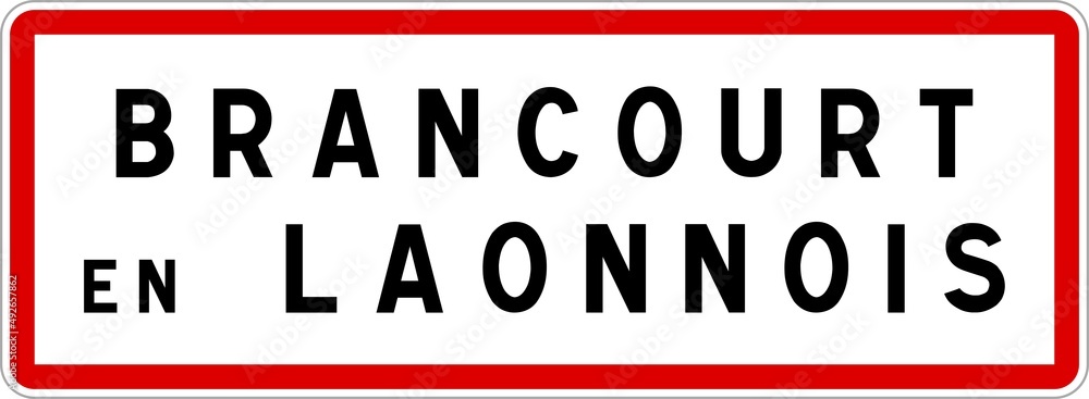 Panneau entrée ville agglomération Brancourt-en-Laonnois / Town entrance sign Brancourt-en-Laonnois