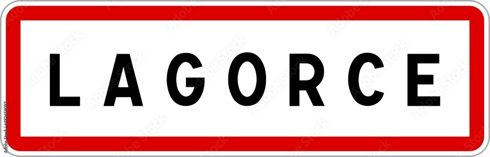 Panneau entrée ville agglomération Lagorce / Town entrance sign Lagorce Panneau entrée ville agglomération Lagorce / Town entrance sign Lagorce