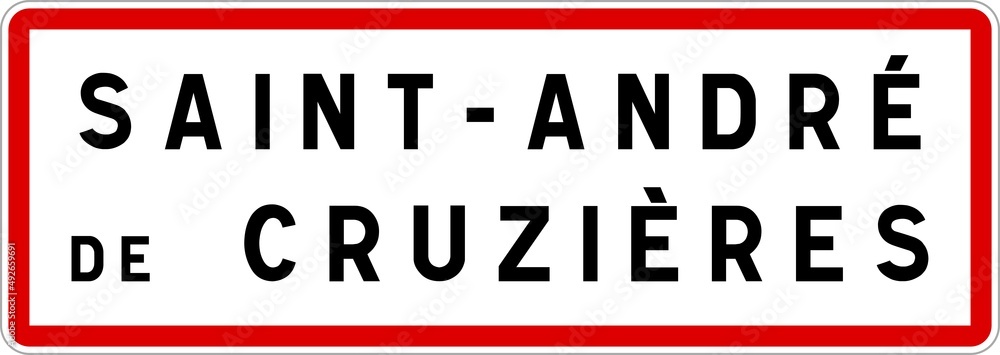 Panneau entrée ville agglomération Saint-André-de-Cruzières / Town entrance sign Saint-André-de-Cruzières Panneau entrée ville agglomération Saint-André-de-Cruzières / Town entrance sign Saint-André-de-Cruzières