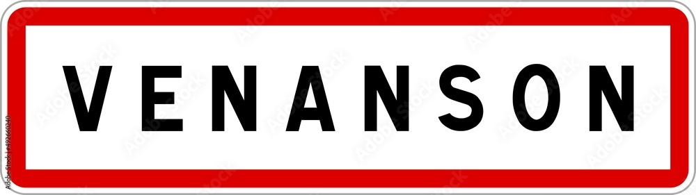 Panneau entrée ville agglomération Venanson / Town entrance sign Venanson Panneau entrée ville agglomération Venanson / Town entrance sign Venanson