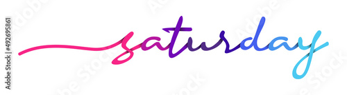 Saturday Hand Writing Colorful Lettering Calligraphy Isolated on White Background. Days of the Week