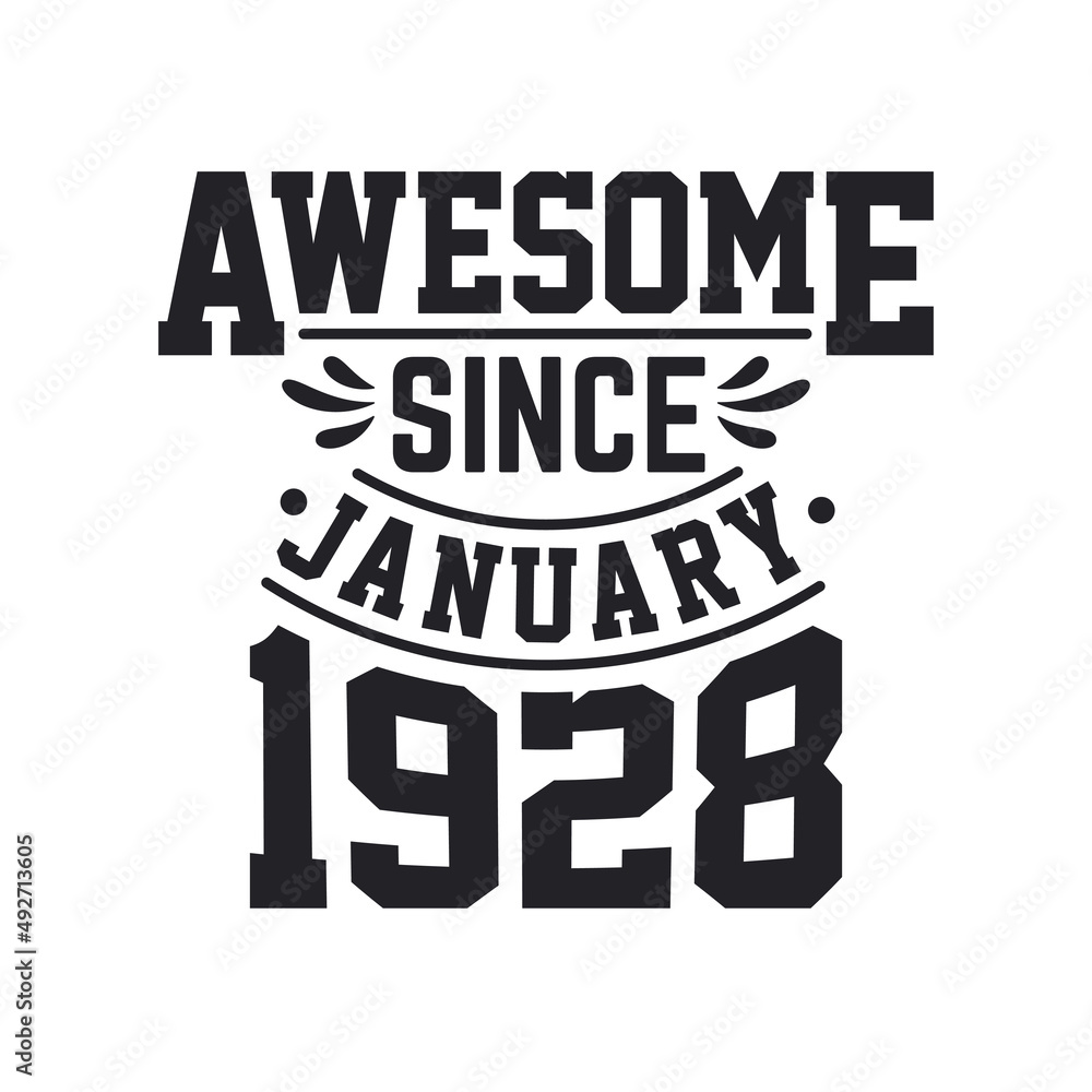 Obraz premium Born in January 1928 Retro Vintage Birthday, Awesome Since January 1928