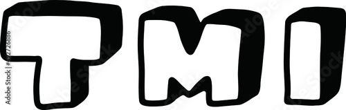 TMI too much information　イラスト