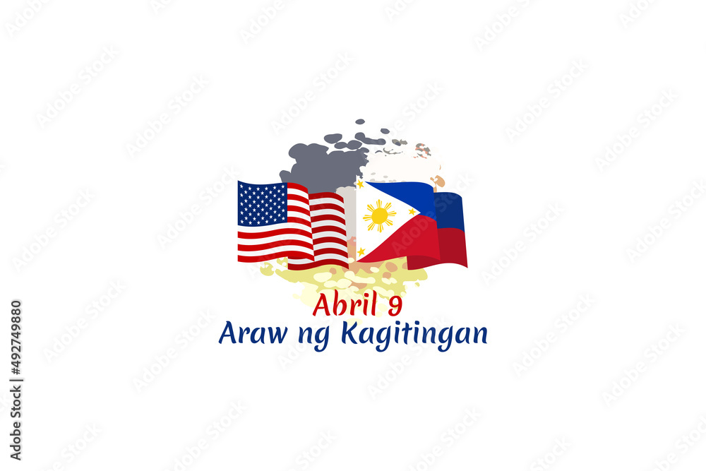 Translation: April 9. Day of Valor. Also known as Bataan Day vector illustration. Suitable for greeting card, poster and banner. Translation: April 9. Day of Valor. Also known as Bataan Day vector illustration. Suitable for greeting card, poster and banner.
