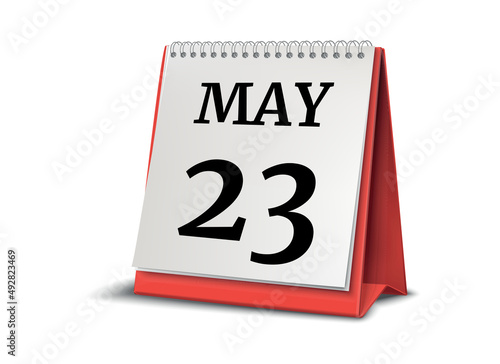 Calendar on white background. 23 May. 3D illustration.