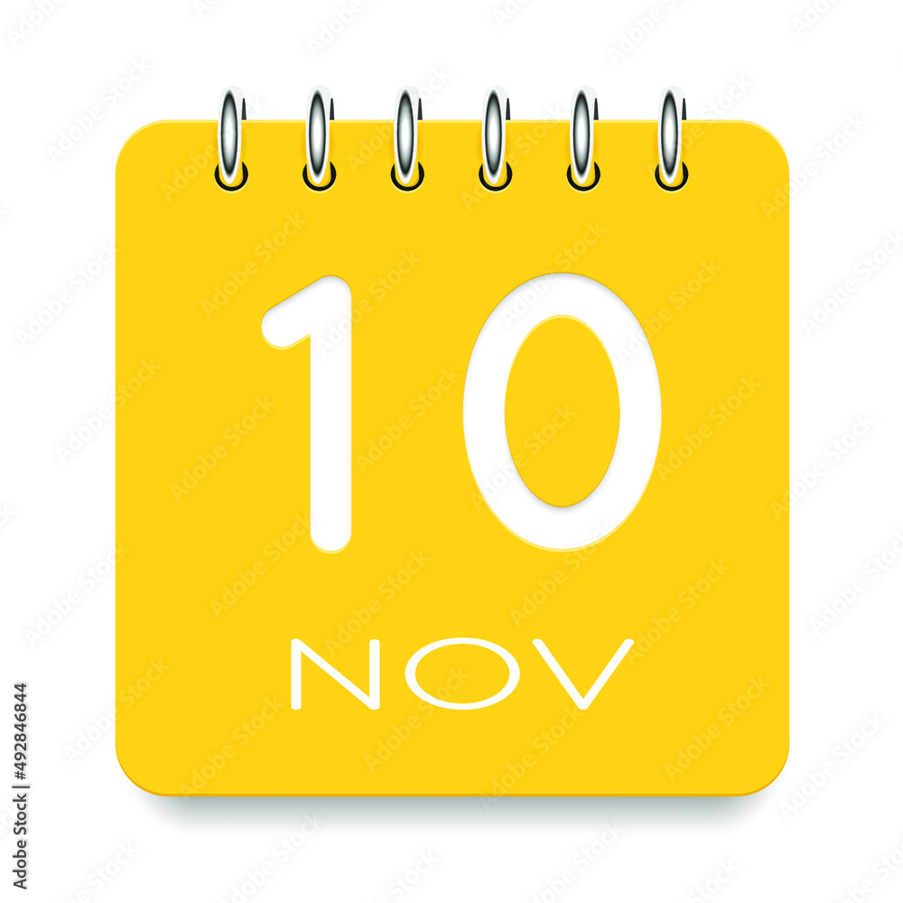 10 day of the month. November. Cute yellow calendar daily icon. Date day week Sunday, Monday, Tuesday, Wednesday, Thursday, Friday, Saturday. Cut paper. White background. Vector illustration. 10 day of the month. November. Cute yellow calendar daily icon. Date day week Sunday, Monday, Tuesday, Wednesday, Thursday, Friday, Saturday. Cut paper. White background. Vector illustration.