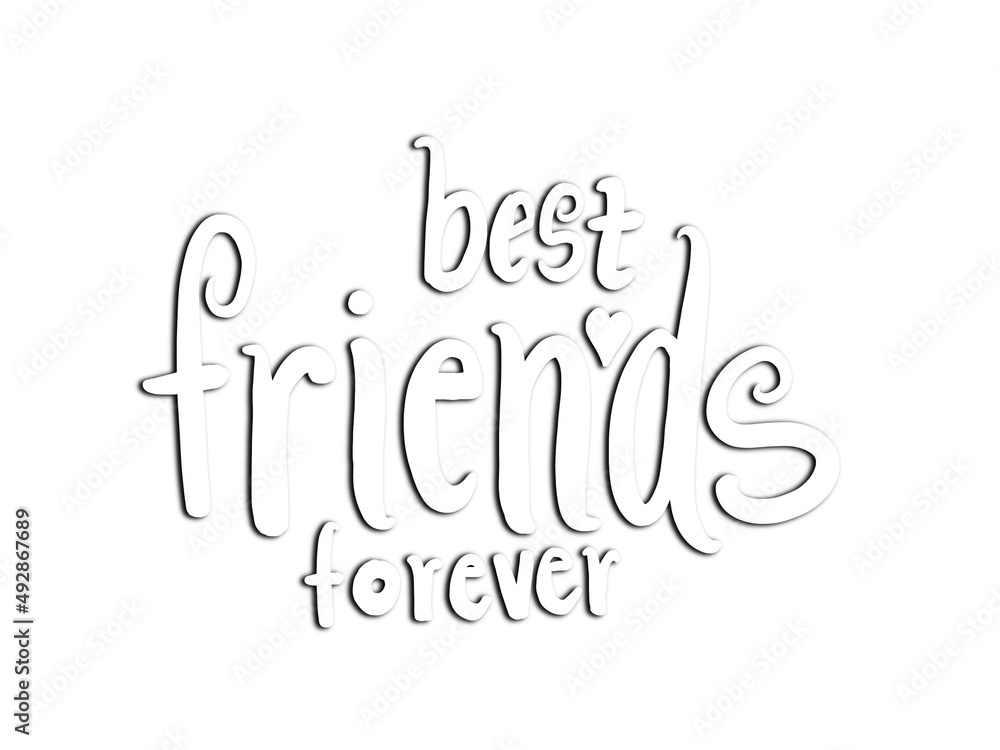 best friends forever lettering - white with shadow