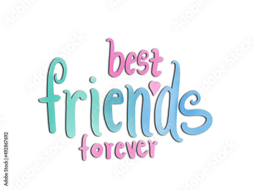best friends forever lettering - pastel colors with shadow