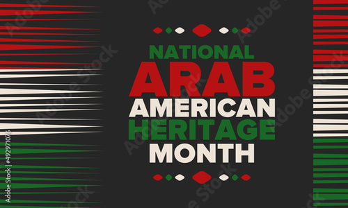 National Arab American Heritage Month. Arab American culture and tradition. Celebrate annual in United States in April. Arabian pattern. Poster, banner and background. Vector ornament, illustration