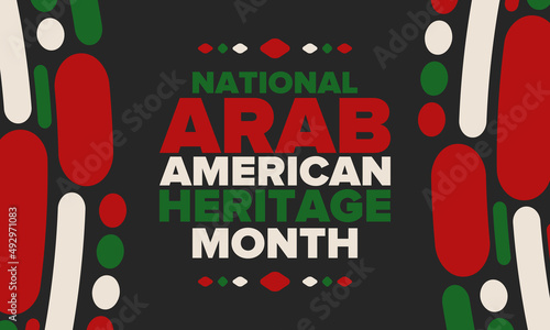 National Arab American Heritage Month. Arab American culture and tradition. Celebrate annual in United States in April. Arabian pattern. Poster, banner and background. Vector ornament, illustration