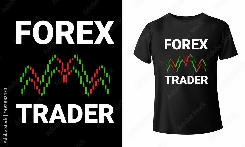 Fototapeta premium Forex Trader T-Shirt Design