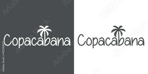 Copacabana Beach. Destino de vacaciones. Banner con texto Copacabana con letra con forma de silueta de palmera en fondo gris y fondo blanco