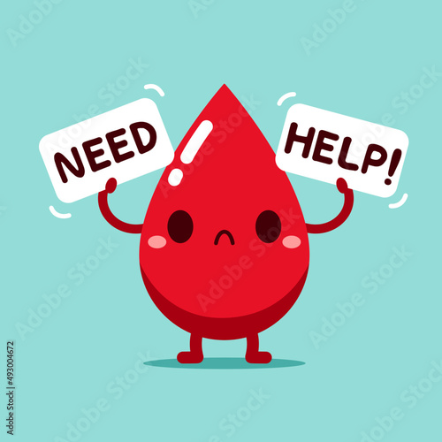 Sad Red blood drop ask for need help. Vector illustration flat cartoon design. blood donation concepth.