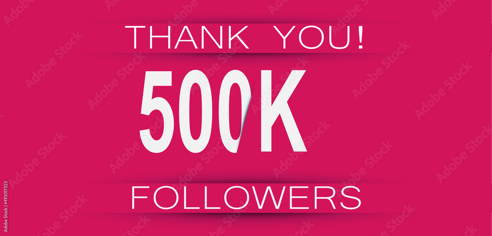 500k followers celebration. Social media achievement poster,greeting card on pink background.