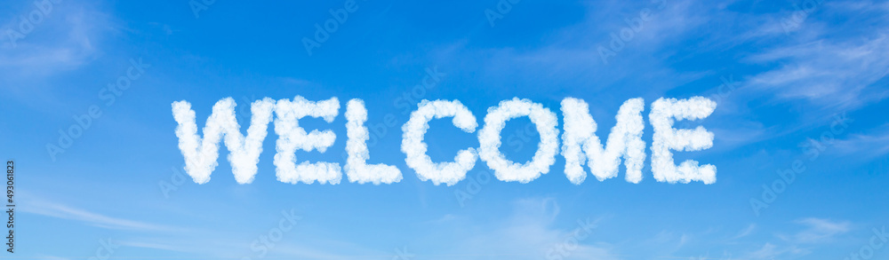 Welcome word made of clouds on blue sky background Welcome word made of clouds on blue sky background