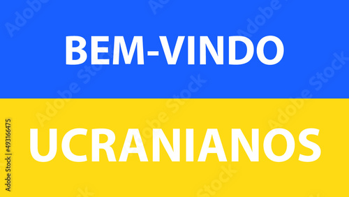 FLAG OF UKRAINE WITH THE PHRASE WELCOME UKRAINIANS IN